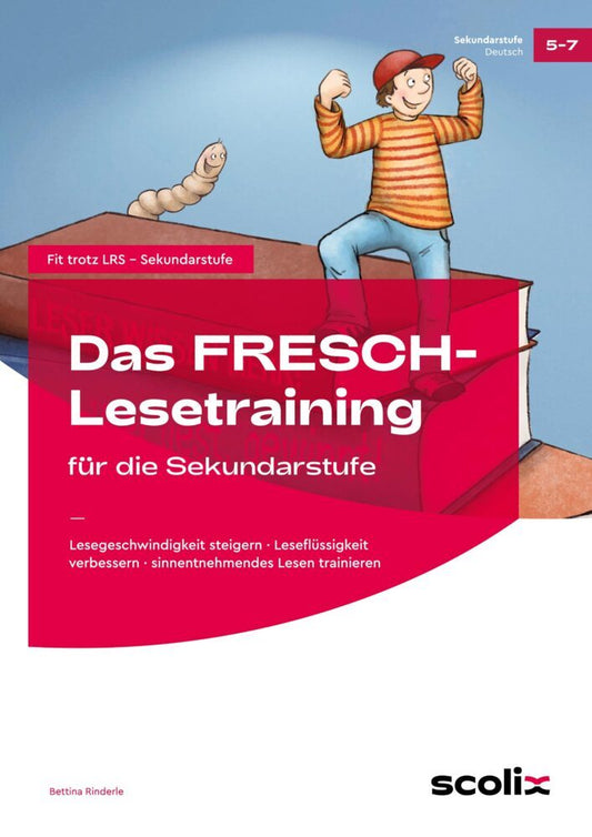Das FRESCH-Lesetraining für die Sekundarstufe (Bettina Rinderle)