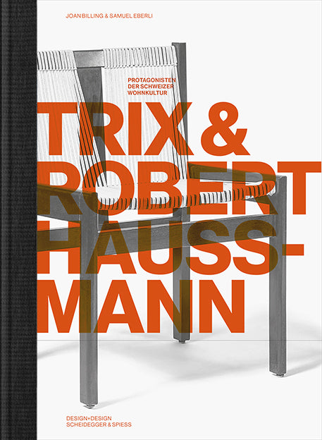 Trix und Robert Haussmann (Joan Billing)