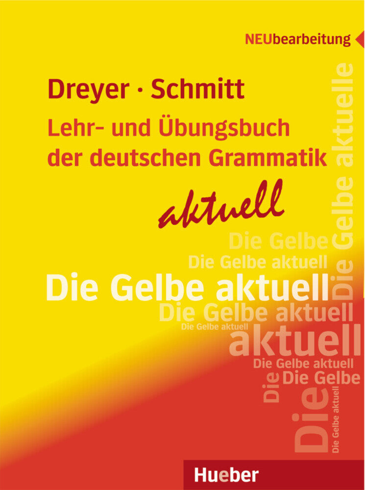 Lehr- und Übungsbuch der deutschen Grammatik - aktuell (Hilke Dreyer)