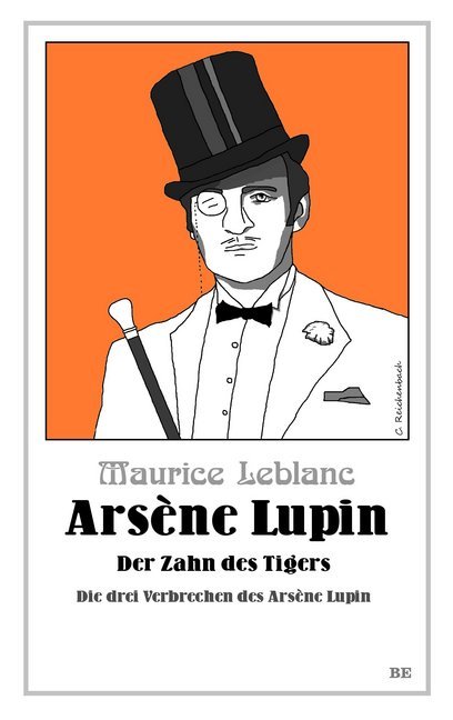 Arsène Lupin - Der Zahn des Tigers (Maurice Leblanc)