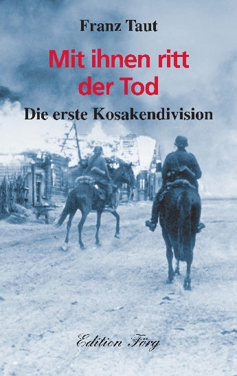 Mit ihnen ritt der Tod (Franz Taut)