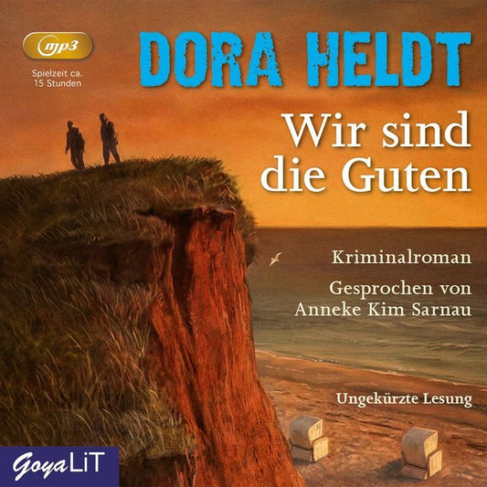 Wir sind die Guten, Audio-CD, MP3 (Dora Heldt)