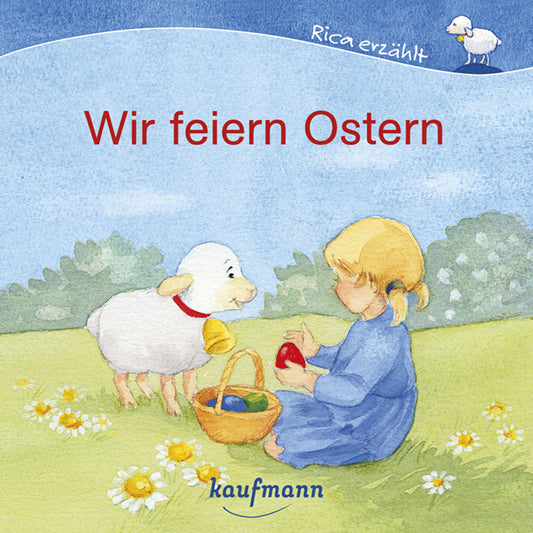 Wir feiern Ostern (Katharina Mauder)