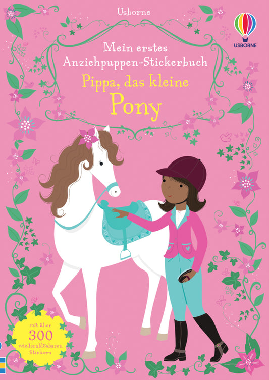 Mein erstes Anziehpuppen-Stickerbuch: Pippa, das kleine Pony (Fiona Watt)