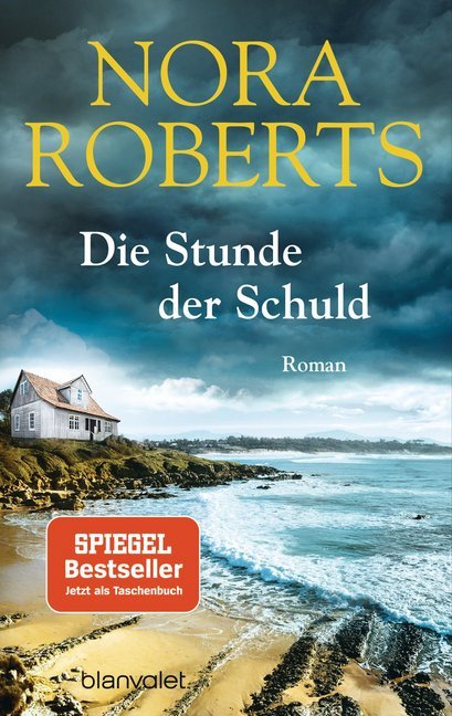 Die Stunde der Schuld (Nora Roberts)