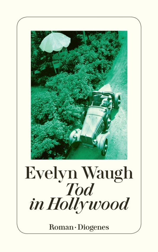 Tod in Hollywood (Evelyn Waugh)
