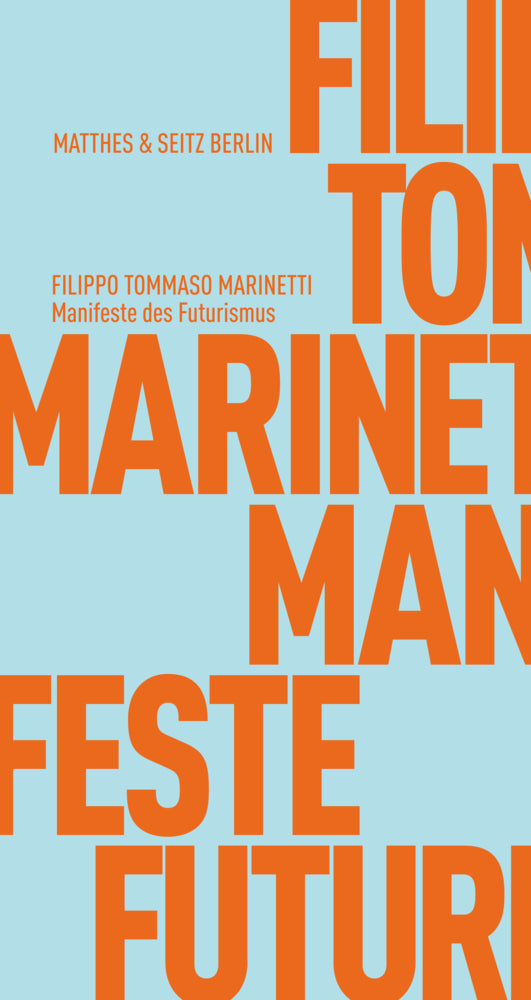 Manifeste des Futurismus (Filippo Tommaso Marinetti)