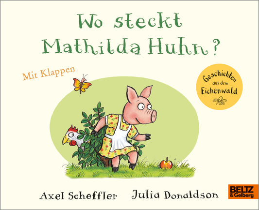 Wo steckt Mathilda Huhn? (Axel Scheffler)