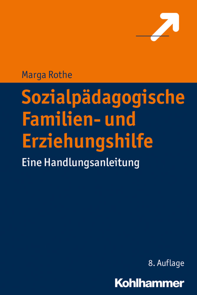 Sozialpädagogische Familien- und Erziehungshilfe (Marga Rothe)