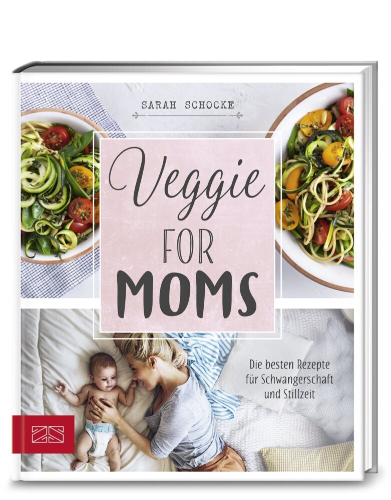 Veggie for Moms (Sarah Schocke)