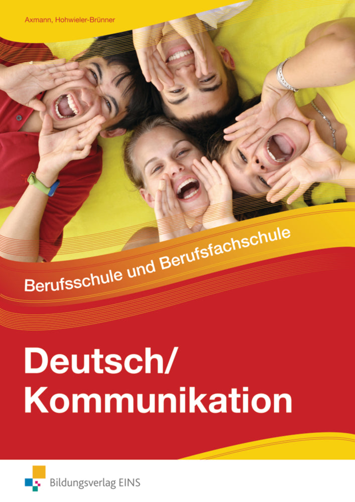 Deutsch / Kommunikation - Berufsschule und Berufsfachschule (Alfons Axmann)