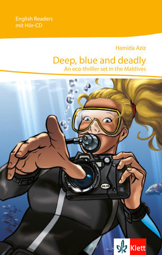 Deep, blue and deadly, m. 1 Audio-CD (Hamida Aziz)