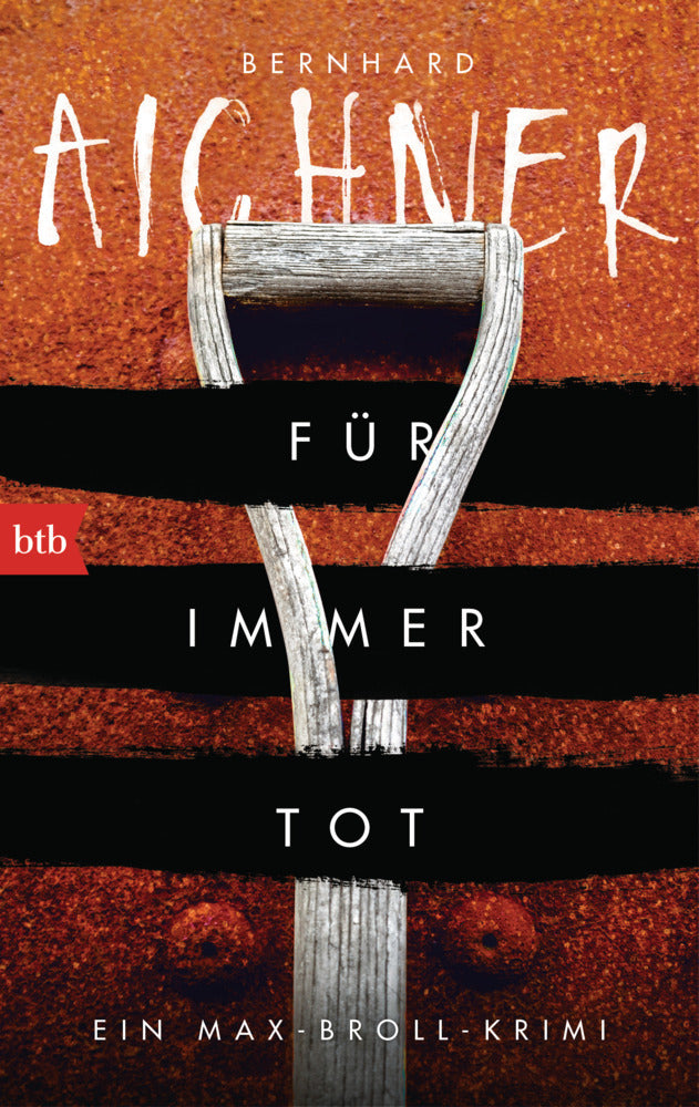 Für immer tot (Bernhard Aichner)