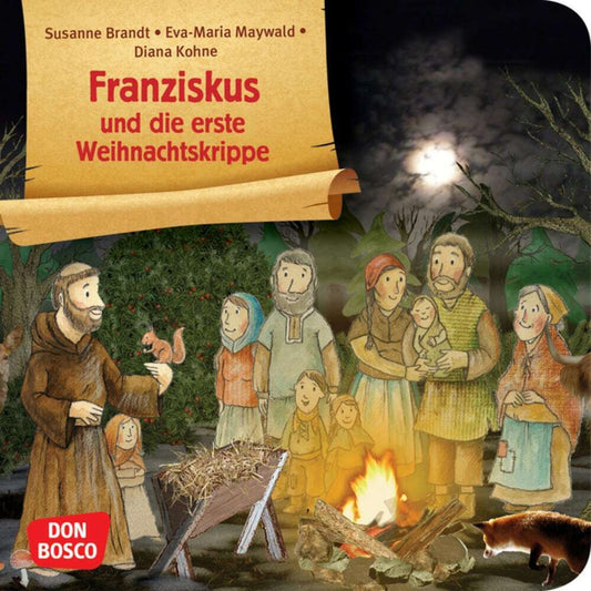 Franziskus und die erste Weihnachtskrippe (Susanne Brandt)