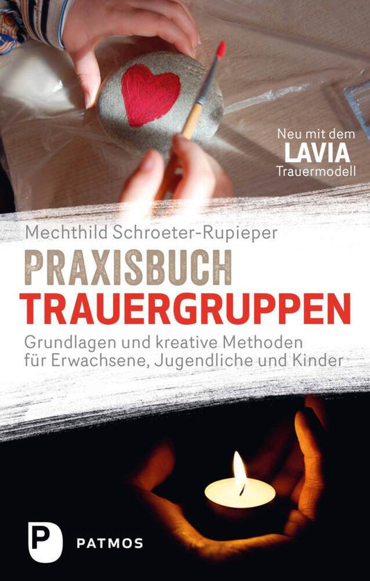 Praxisbuch Trauergruppen (Mechthild Schroeter-Rupieper)