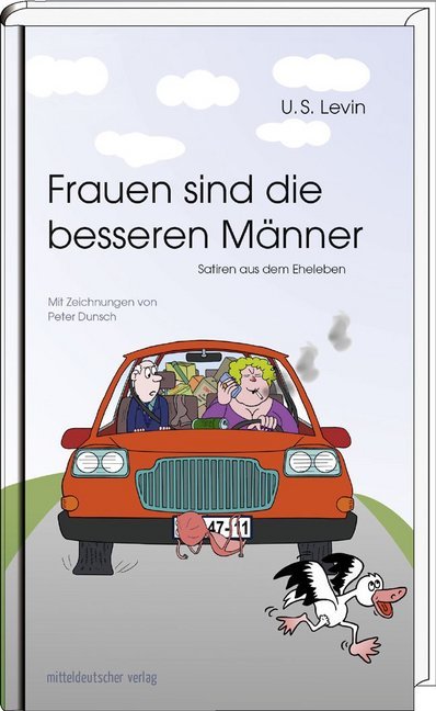 Frauen sind die besseren Männer (U. S. Levin)