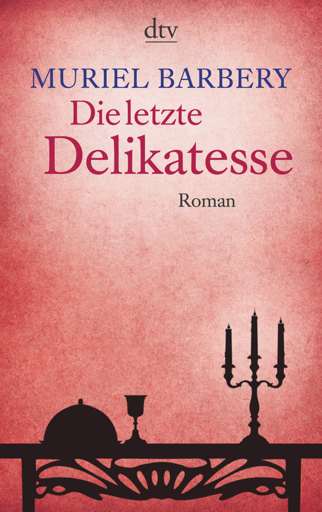 Die letzte Delikatesse (Muriel Barbery)