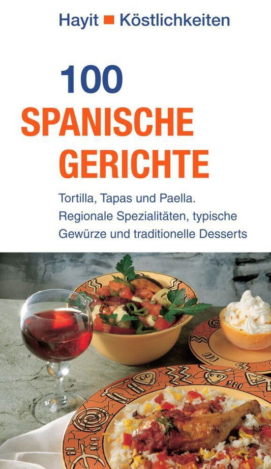 100 spanische Gerichte (Ute Theuer)