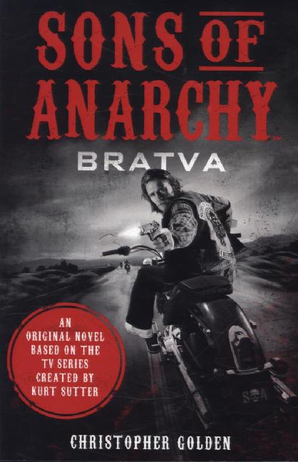 Sons of Anarchy: Bratva (Christopher Golden)