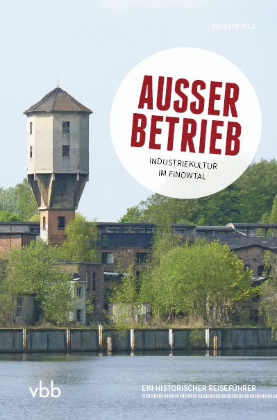 Außer Betrieb (Kristin Pilz)