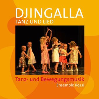 Djingalla Tanz und Lied, Audio-CD (Henner Diederich)
