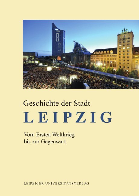 Geschichte der Stadt Leipzig (Ulrich Von Hehl)
