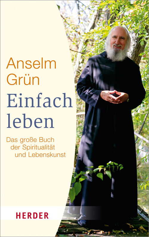 Einfach leben (Anselm Grün)