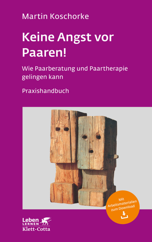 Keine Angst vor Paaren! (Leben Lernen, Bd. 259) (Martin Koschorke)