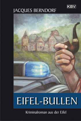 Eifel-Bullen (Jacques Berndorf)