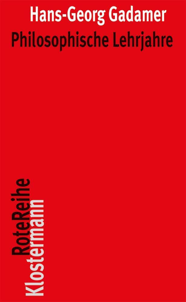Philosophische Lehrjahre (Hans-Georg Gadamer)