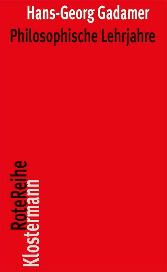 Philosophische Lehrjahre (Hans-Georg Gadamer)