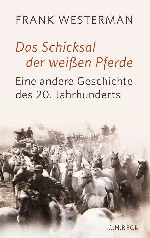 Das Schicksal der weißen Pferde (Frank Westerman)