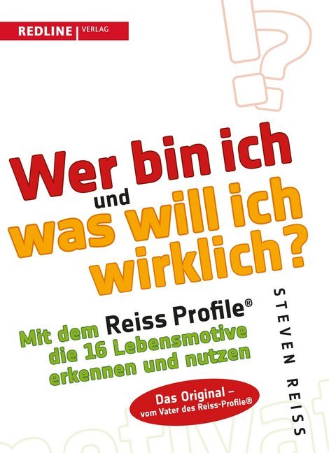 Wer bin ich und was will ich wirklich? (Steven Reiss)