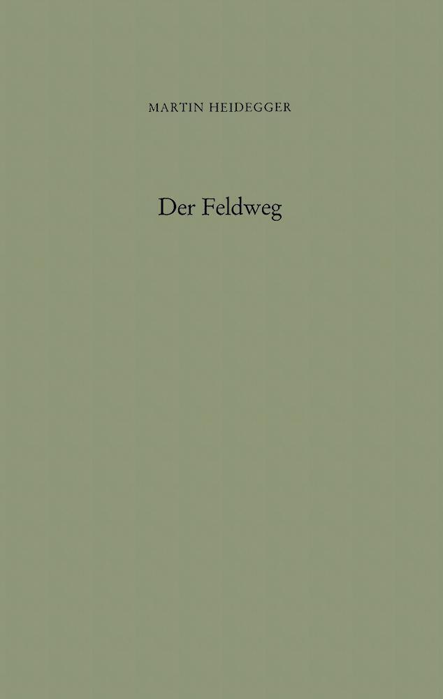 Der Feldweg (Martin Heidegger)