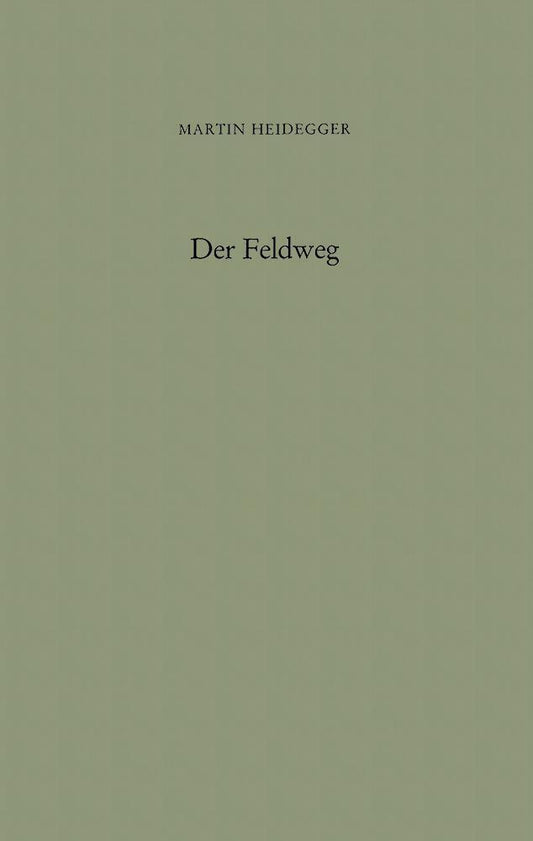 Der Feldweg (Martin Heidegger)