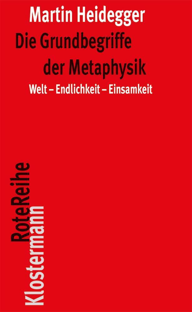 Die Grundbegriffe der Metaphysik (Martin Heidegger)