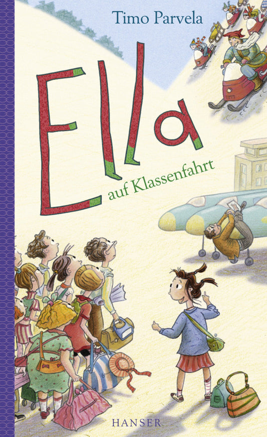 Ella auf Klassenfahrt (Timo Parvela)