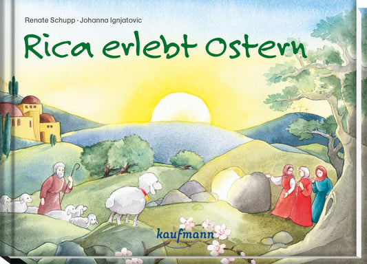 Rica erlebt Ostern (Renate Schupp)