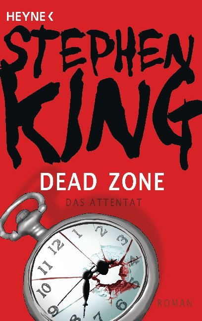 Dead Zone - Das Attentat (Stephen King)