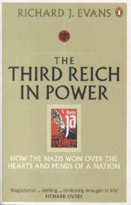 The Third Reich in Power, 1933 - 1939 (Richard J. Evans)
