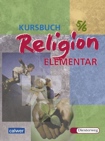 Kursbuch Religion Elementar 5/6 (Wolfram Eilerts)