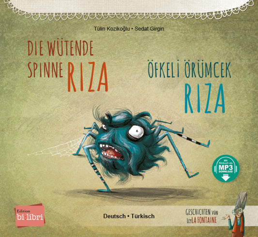 Die wütende Spinne Riza (Deutsch-Türkisch) (Tülin Kozikoglu)