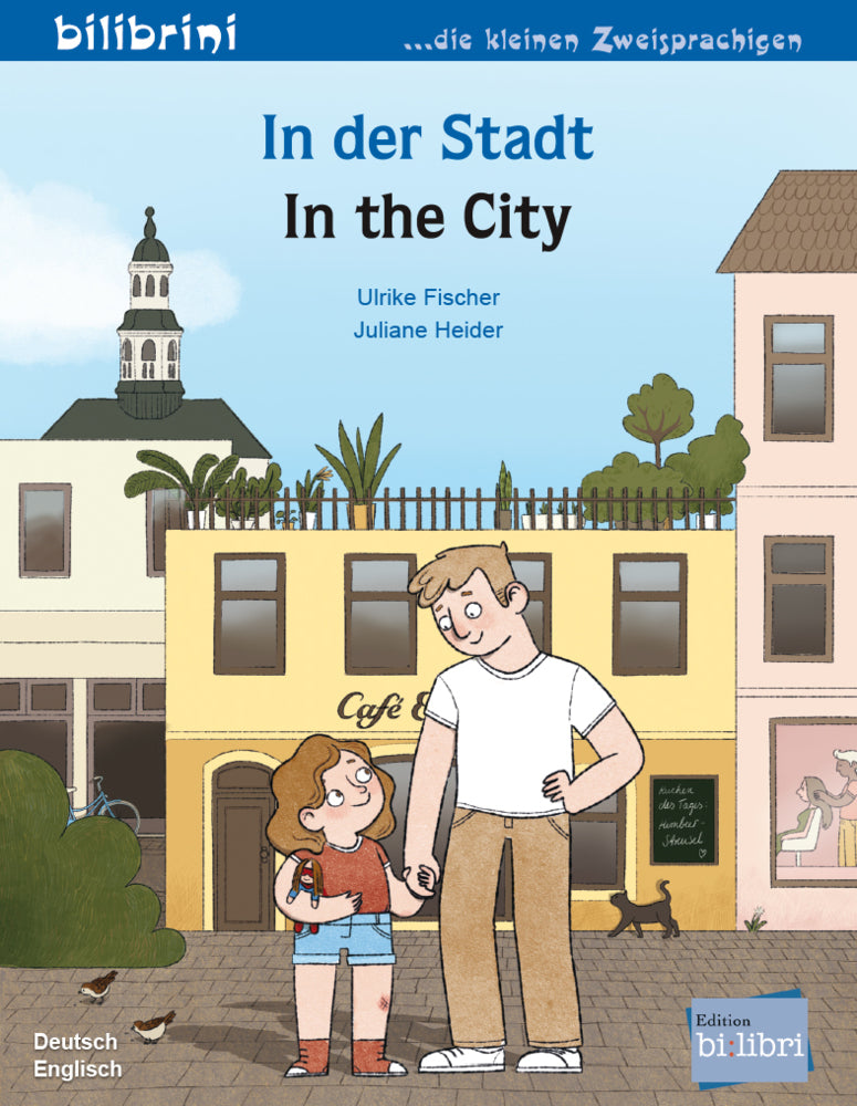 In der Stadt (Deutsch-Englisch) (Ulrike Fischer)
