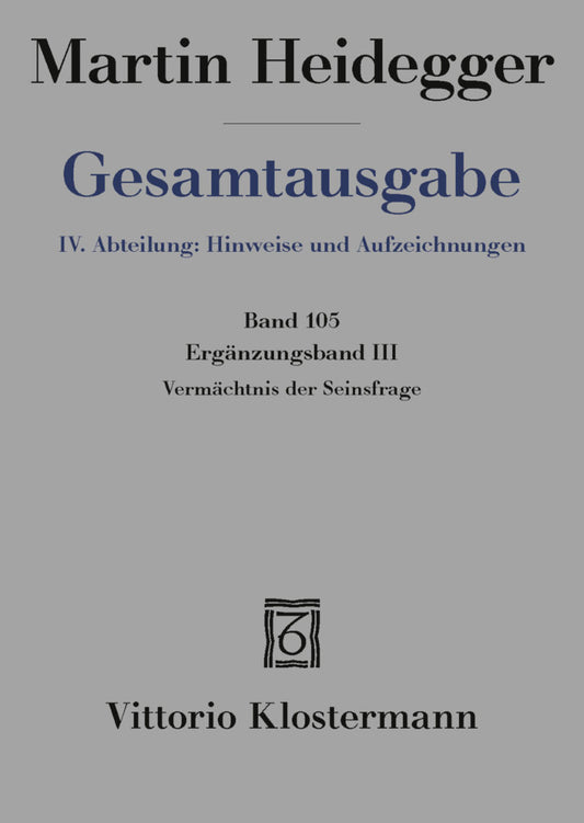 Vermächtnis der Seinsfrage (Martin Heidegger)