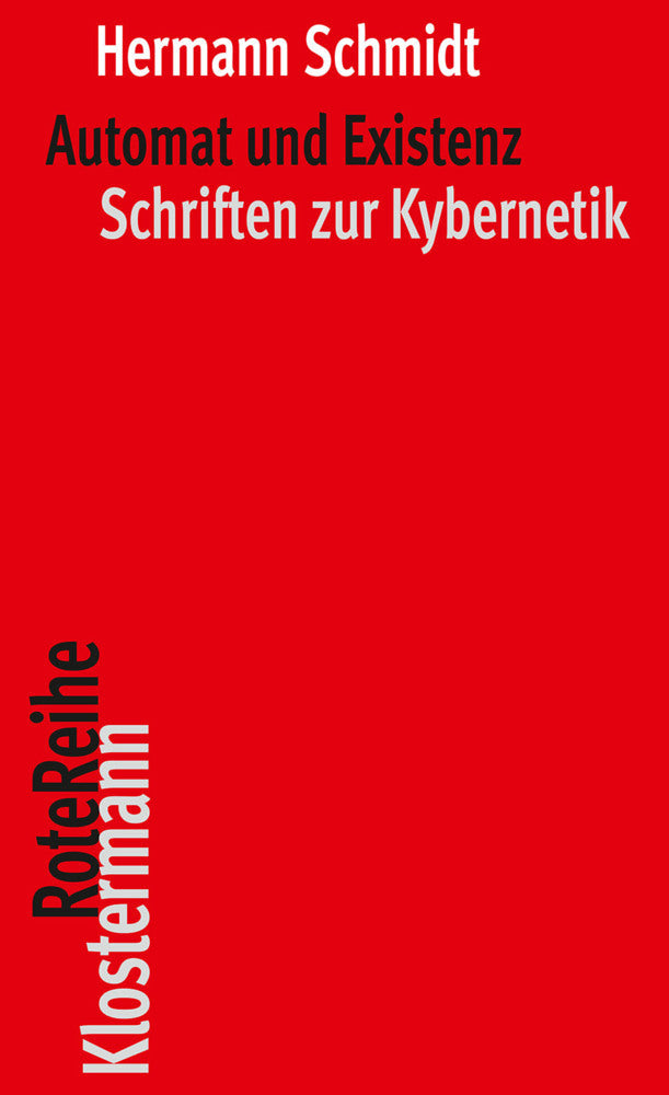 Automat und Existenz (Hermann Schmitt _)