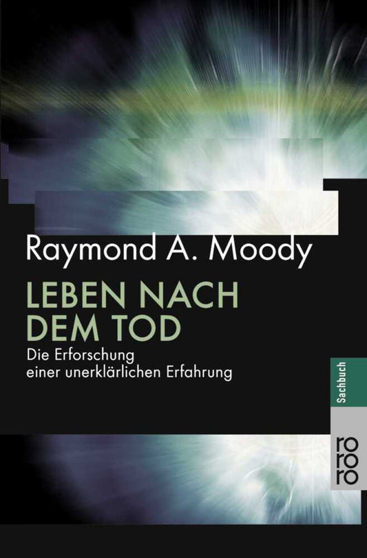 Leben nach dem Tod (Raymond A. Moody)