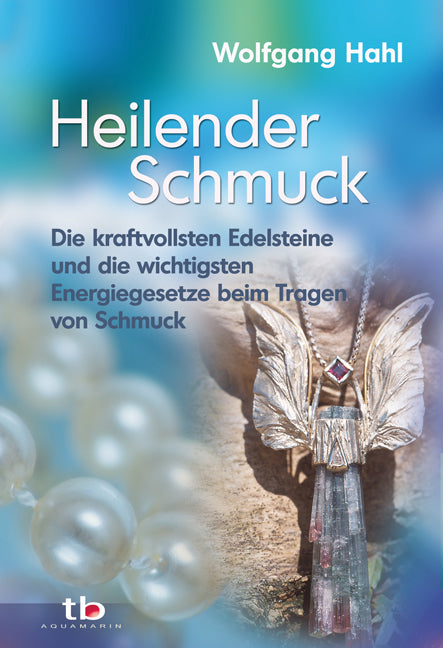 Heilender Schmuck (Wolfgang Hahl)