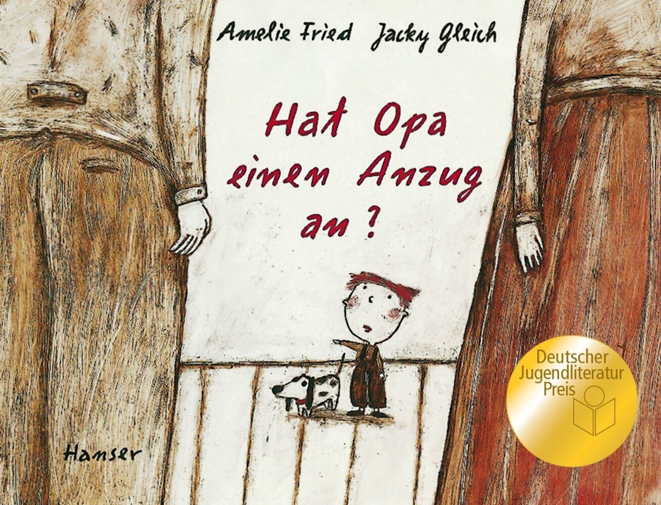 Hat Opa einen Anzug an? (Amelie Fried)