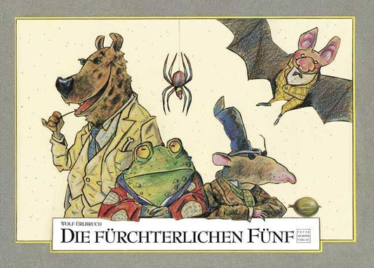 Die fürchterlichen Fünf (Wolf Erlbruch)
