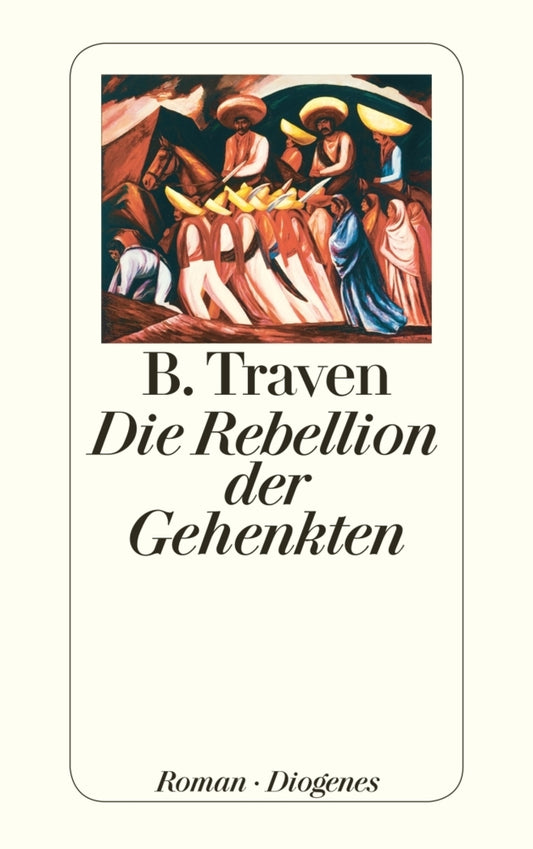 Die Rebellion der Gehenkten (B. Traven)